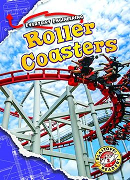 portada Roller Coasters (Everyday Engineering: Blastoff! Readers, Level 2) (in English)