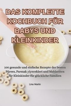 portada Das Komplette Kochbuch Für Babys Und Kleinkinder (en Alemán)