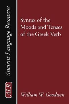 portada syntax of the moods and tenses of the greek verb