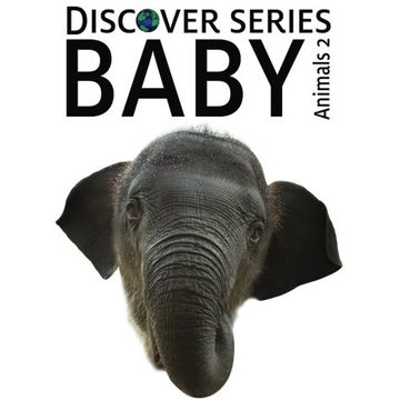 portada Baby Animals 2: Discover Series Picture Book for Children