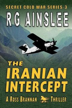 portada The Iranian Intercept: A Ross Brannan Thriller (in English)