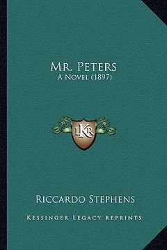 portada mr. peters: a novel (1897) a novel (1897)