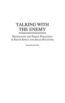 portada Talking With the Enemy: Negotiation and Threat Perception in South Africa and Israel (en Inglés)