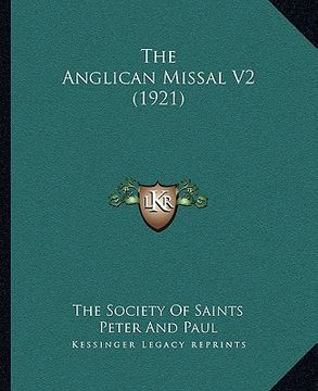 portada the anglican missal v2 (1921) (in English)
