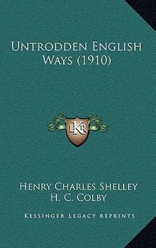 portada untrodden english ways (1910) (in English)