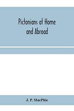 portada Pictonians at Home and Abroad: Sketches of Professional men and Women of Pictou County, its History and Institutions (en Inglés)