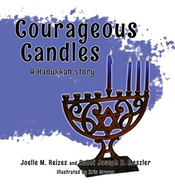 portada Courageous Candles: A Hanukkah Story (in English)