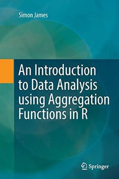 portada An Introduction to Data Analysis Using Aggregation Functions in r 