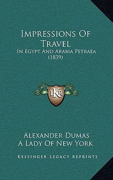 portada impressions of travel: in egypt and arabia petraea (1839) (en Inglés)