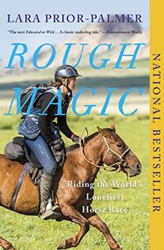 portada Rough Magic: Riding the World's Loneliest Horse Race (en Inglés)