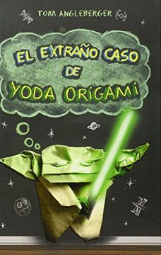 portada El Extraño Caso De Yoda Origami (junior - Juvenil (roca))