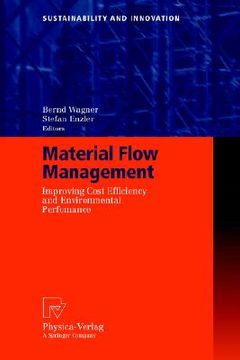 portada material flow management: improving cost efficiency and environmental performance (en Inglés)