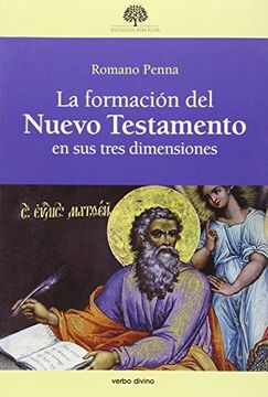 portada La Formación del Nuevo Testamento en sus Tres Dimensiones (in Spanish)