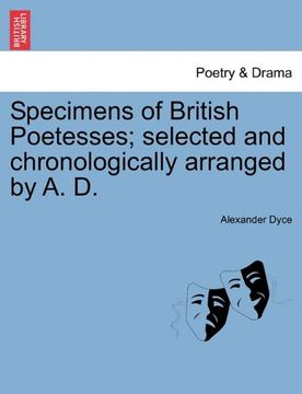 portada specimens of british poetesses; selected and chronologically arranged by a. d. (en Inglés)