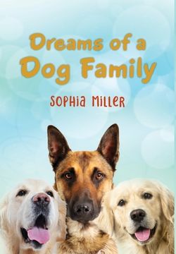 portada Dreams of a Dog Family (in English)