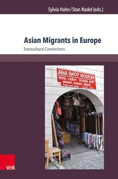 portada Asian Migrants in Europe: Transcultural Connections (Transkulturelle Perspektiven) (en Inglés)