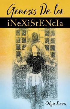 portada Genesis de la inexistencia (in Spanish)