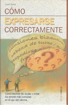Como Expresarse Correctamente