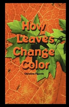 portada How Leaves Change Color (en Inglés)