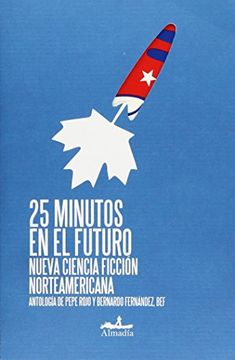 portada 25 Minutos en el Futuro -Nueva Ciencia Ficcion Norteamericana-