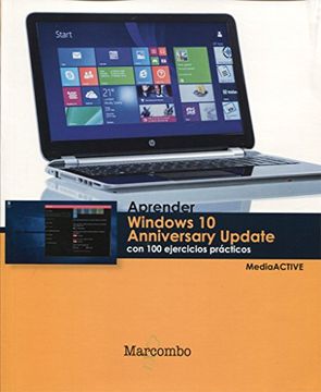 portada Aprender Windows 10 Anniversary Update con 100 Ejercicios Prácticos (Aprender.   Con 100 Ejercicios Prácticos)