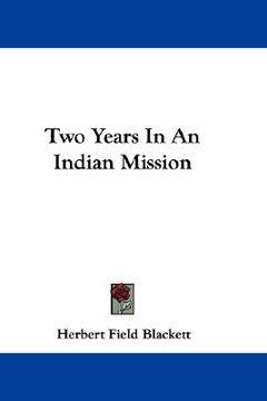 portada two years in an indian mission (en Inglés)