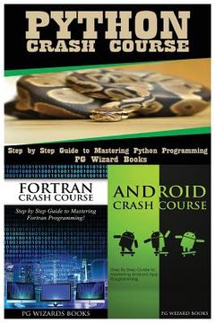 portada Python Crash Course + FORTRAN Crash Course + Android Crash Course