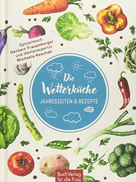 portada Die Wetterküche: Jahreszeiten & Rezepte (in German)