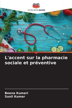 portada L'accent sur la pharmacie sociale et préventive (en Francés)