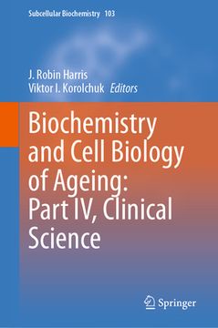 portada Biochemistry and Cell Biology of Ageing: Part IV, Clinical Science