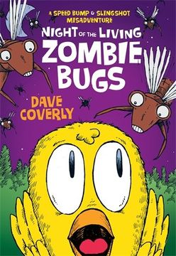 portada Night of the Living Zombie Bugs: A Speed Bump & Slingshot Misadventure (en Inglés)