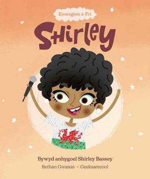 portada Enwogion o Fri: Shirley - Bywyd Byrlymus Shirley Bassey (in Galés)