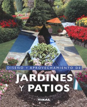portada Diseño y Aprovechamiento de Jardines y Patios (in Spanish)