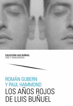 portada Los Años Rojos de Luis Buñuel (in Spanish)