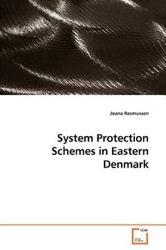portada system protection schemes in eastern denmark (en Inglés)