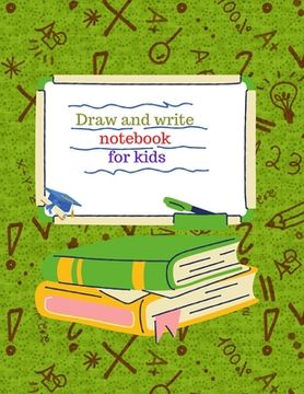 portada Draw and write notebook for kids (en Inglés)