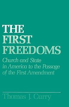 portada The First Freedoms: Church and State in America to the Passage of the First Amendment (en Inglés)