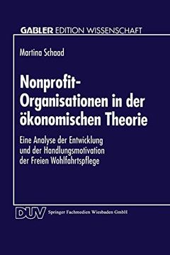 portada Nonprofit-Organisationen in der Ökonomischen Theorie: Eine Analyse der Entwicklung und der Handlungsmotivation der Freien Wohlfahrtspflege (in German)