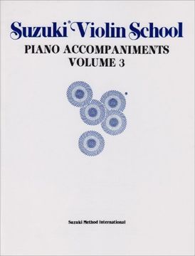 portada Suzuki Violin School, vol 3: Piano Acc. (The Suzuki Method Core Materials, vol 3) (en Inglés)