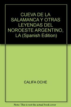portada Cueva de la Salamanca y Otras Leyendas del Noroeste Argentino,  la
