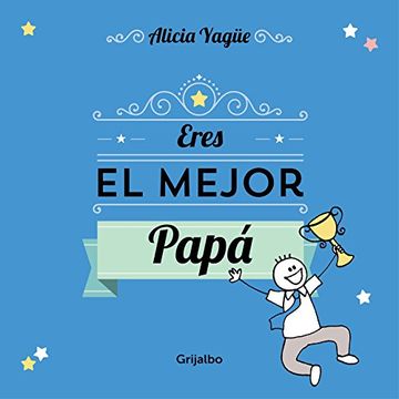 portada Eres el mejor papá/ You re the best dad (Hardback) (in Spanish)