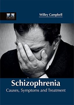 portada Schizophrenia: Causes, Symptoms and Treatment (en Inglés)