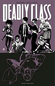 portada Deadly Class Volume 9: Bone Machine (in English)