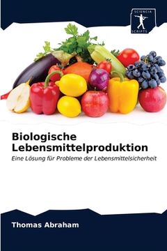 portada Biologische Lebensmittelproduktion (in German)