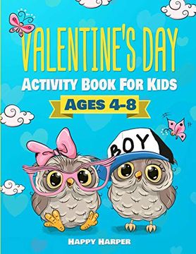 portada Valentine's day Activity Book for Kids Ages 4-8: A fun and Cute Valentine's day Workbook Game Gift for Coloring, Learning, Mazes, dot to Dot, Spot the Difference and More! 