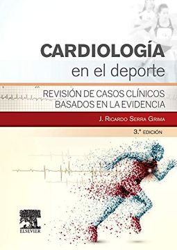 portada Cardiología en el Deporte (3ª Ed. ): Revisión de Casos Clínicos Basados en la Evidencia (in Spanish)