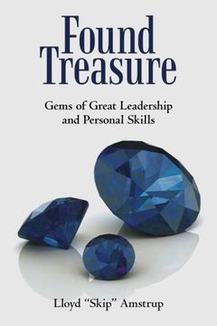 portada Found Treasure: Gems of Great Leadership and Personal Skills