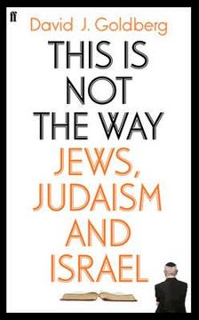 portada this is not the way: jews, judaism and israel (en Inglés)