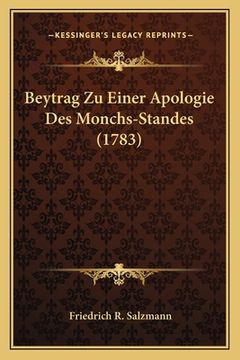 portada Beytrag Zu Einer Apologie Des Monchs-Standes (1783) (en Alemán)