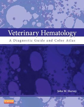 portada Veterinary Hematology: A Diagnostic Guide and Color Atlas (in English)